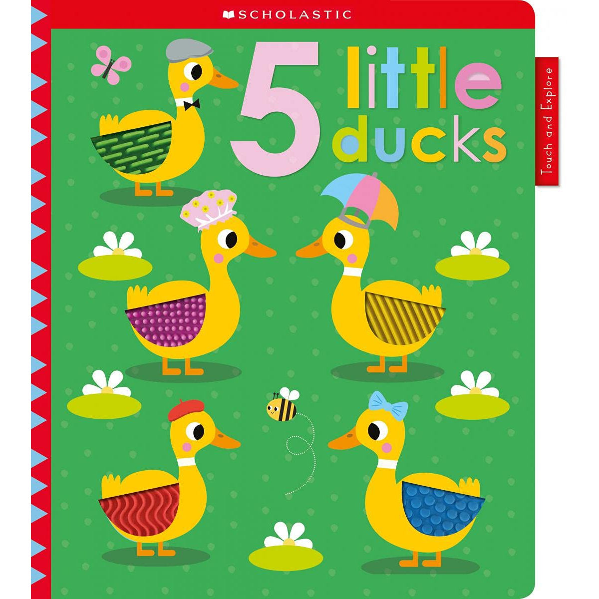 Scholastic: Touch & Explore 5 Tiny Ducks (Board Book)