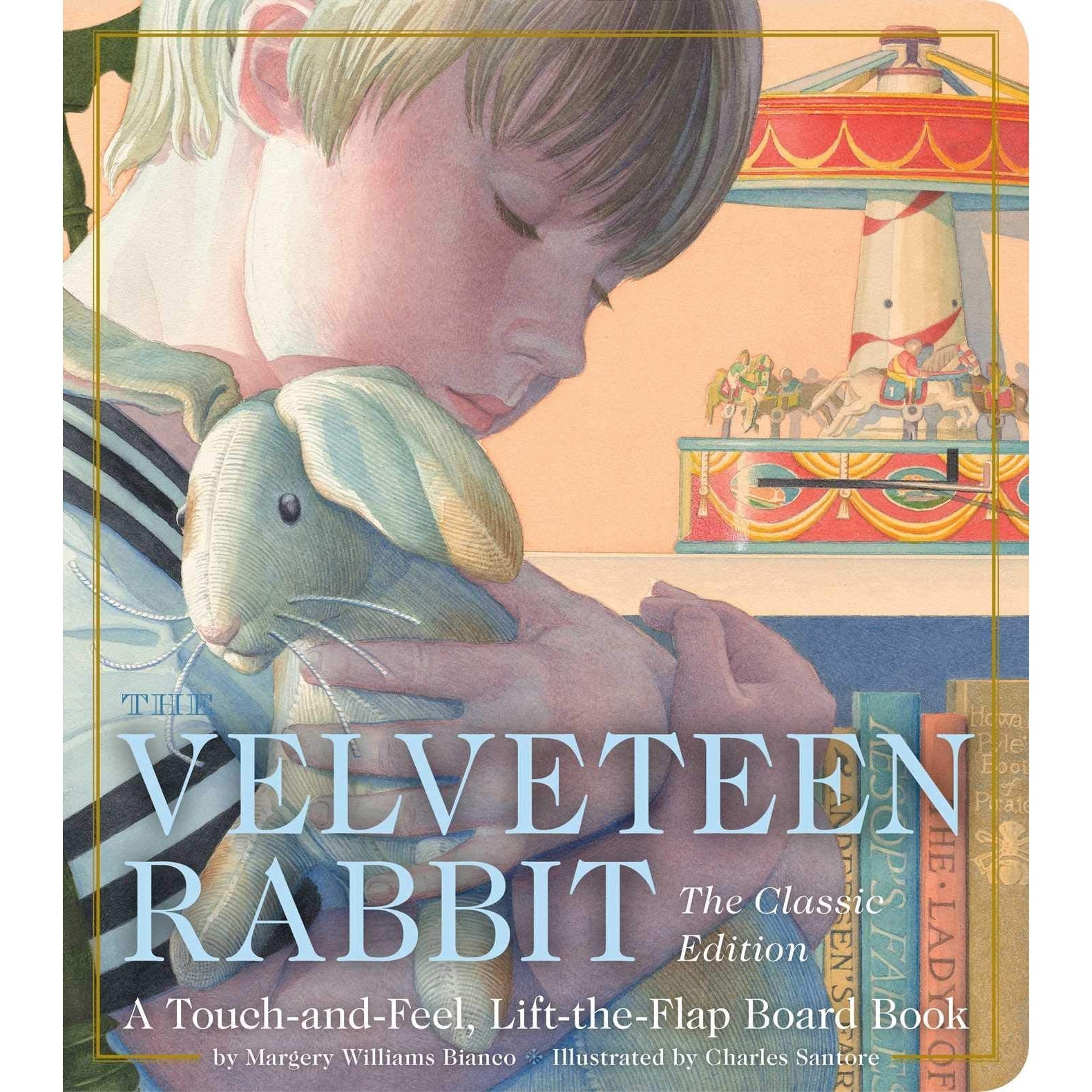 The Velveteen Rabbit Plush Gift Set: The Classic Edition Board Book + Plush Stuffed Animal Toy Rabbit Gift Set [Book]