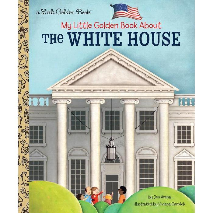 Little Golden Book: My Little Golden Book About The White House-PENGUIN RANDOM HOUSE-Little Giant Kidz