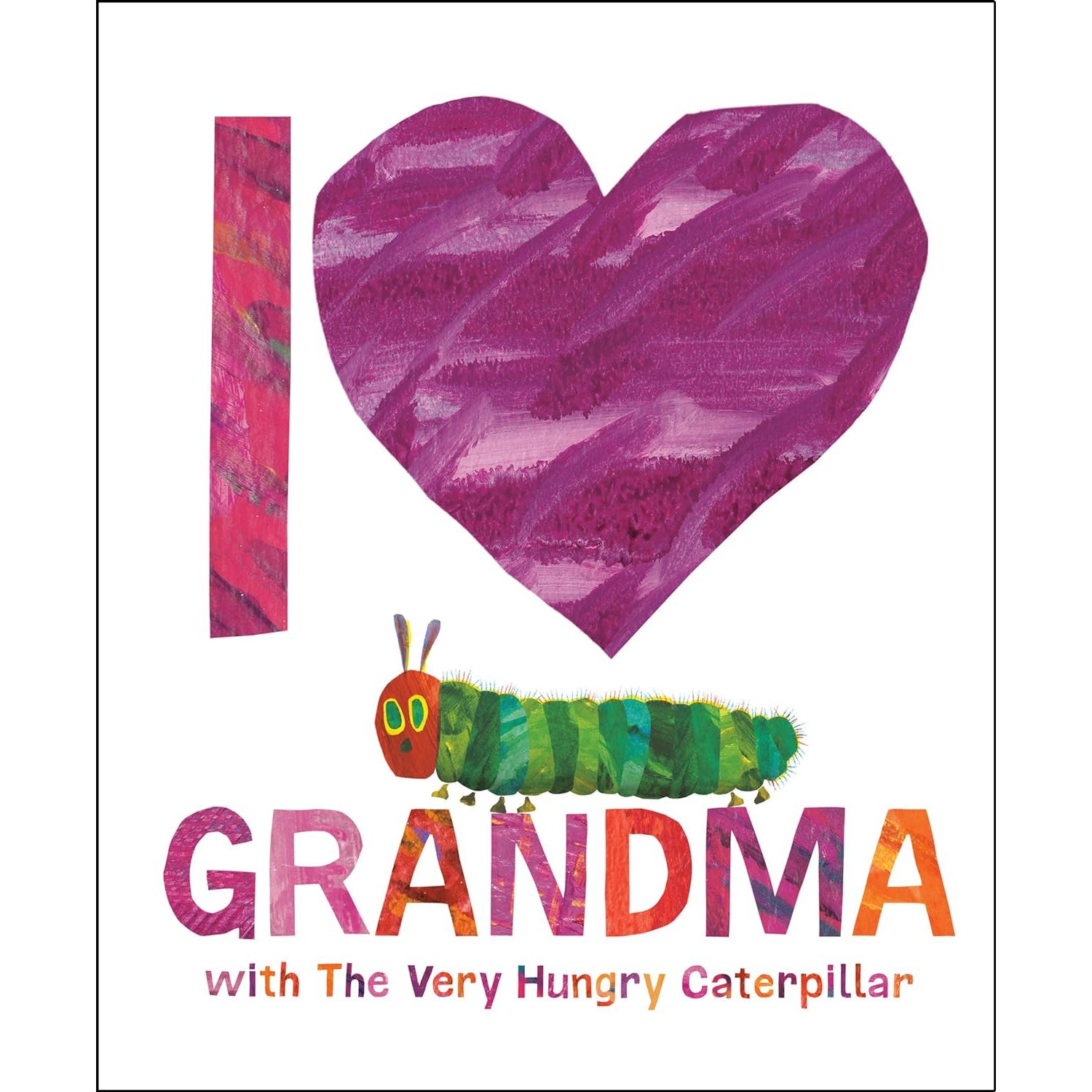 Penguin Random House: I Love Grandma with The Very Hungry Caterpillar-PENGUIN RANDOM HOUSE-Little Giant Kidz