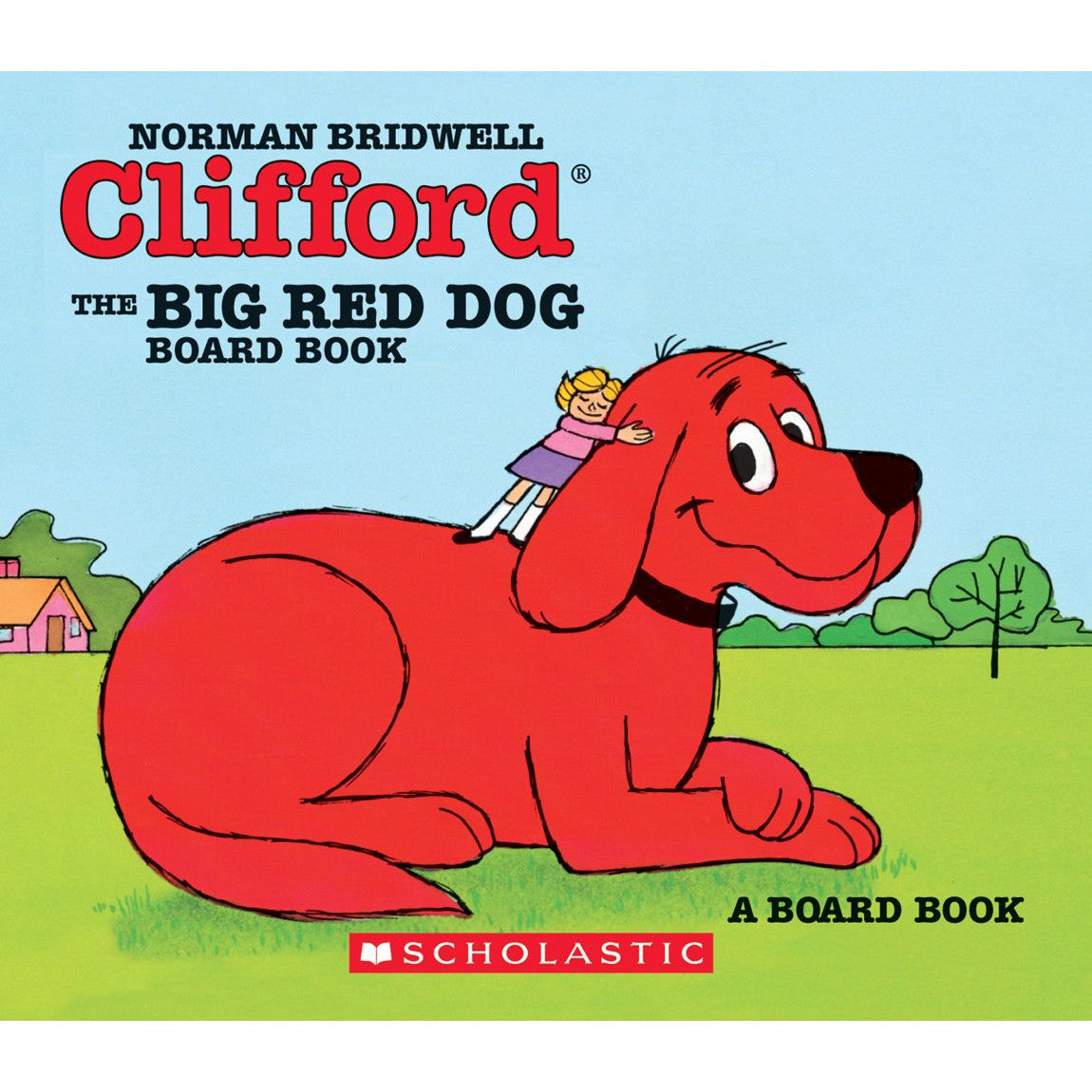 Scholastic: Clifford the Big Red Dog (Board Book)-Scholastic-Little Giant Kidz