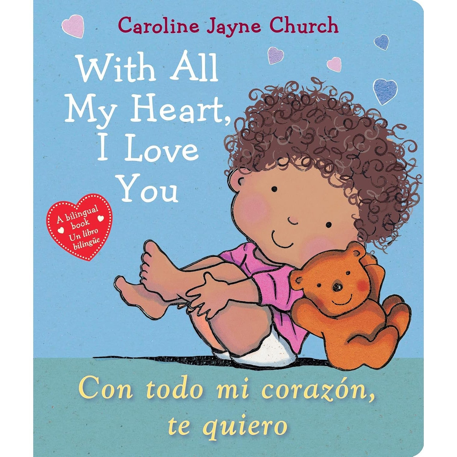 Scholastic: With All My Heart, I Love You / Con todo mi corazón, te quiero (Bilingual) (Spanish and English Edition)-Scholastic-Little Giant Kidz