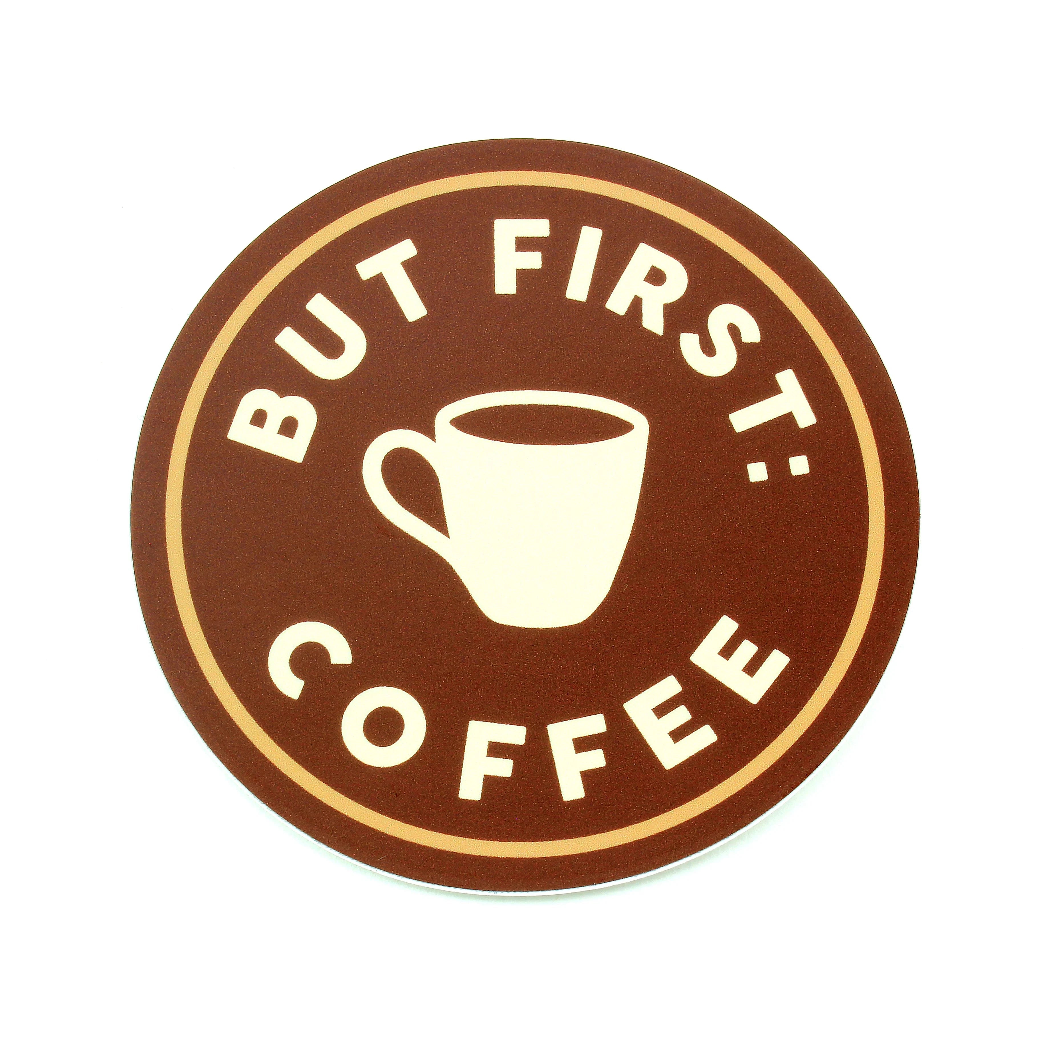 Stickers Northwest - But First Coffee-Stickers Northwest Inc-Little Giant Kidz