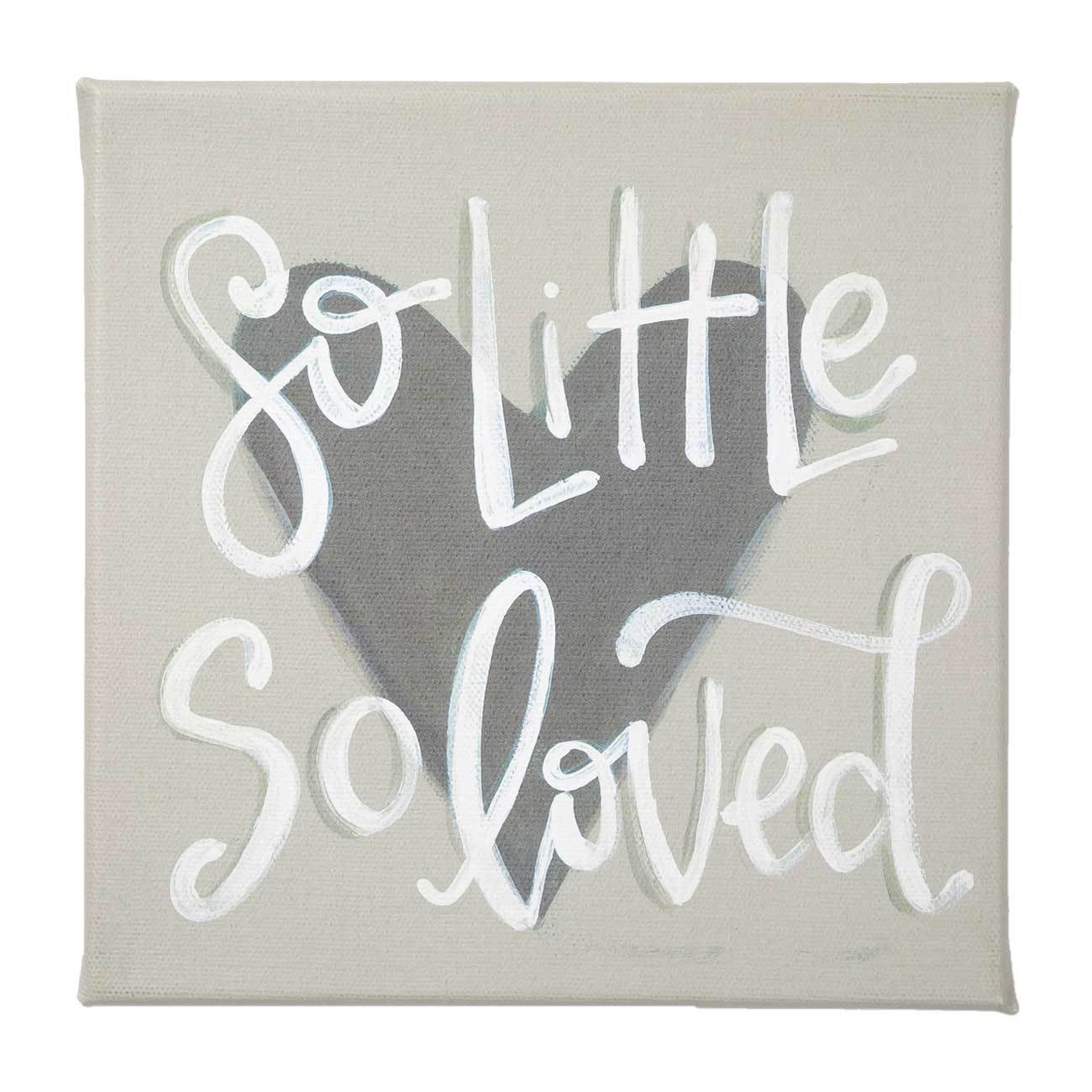 Brownlow Gifts Canvas Sign So Little So Loved-BROWNLOW GIFTS-Little Giant Kidz