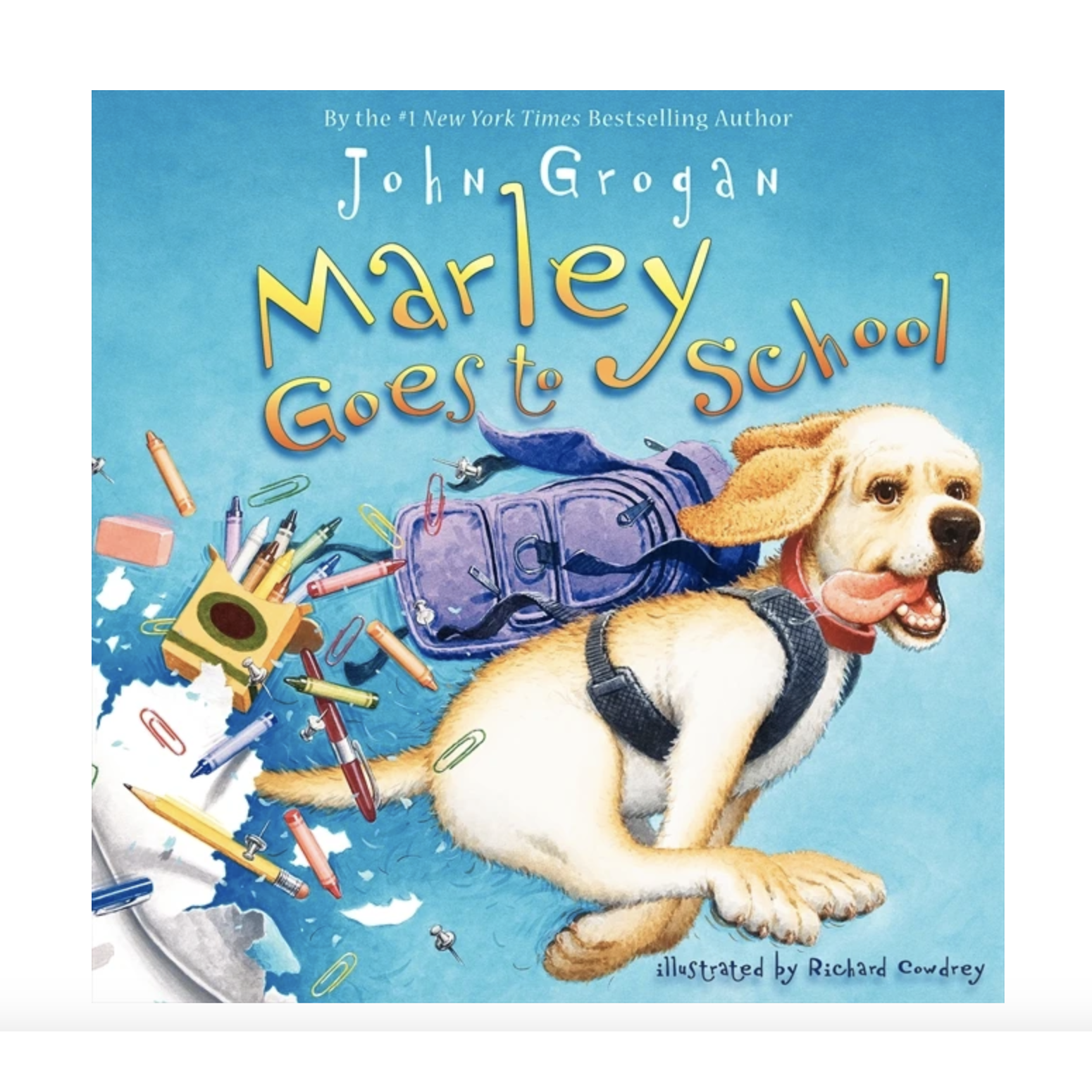 Harper Collins: Marley Goes to School (Hardcover Book)-HARPER COLLINS PUBLISHERS-Little Giant Kidz