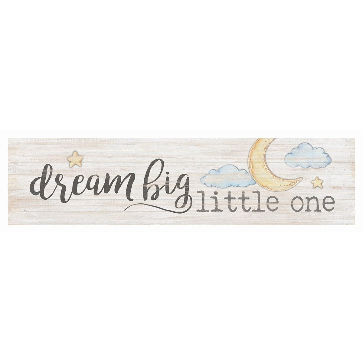 P. Graham Dunn Small Wooden Sign Dream Big Little One-P. GRAHAM DUNN-Little Giant Kidz