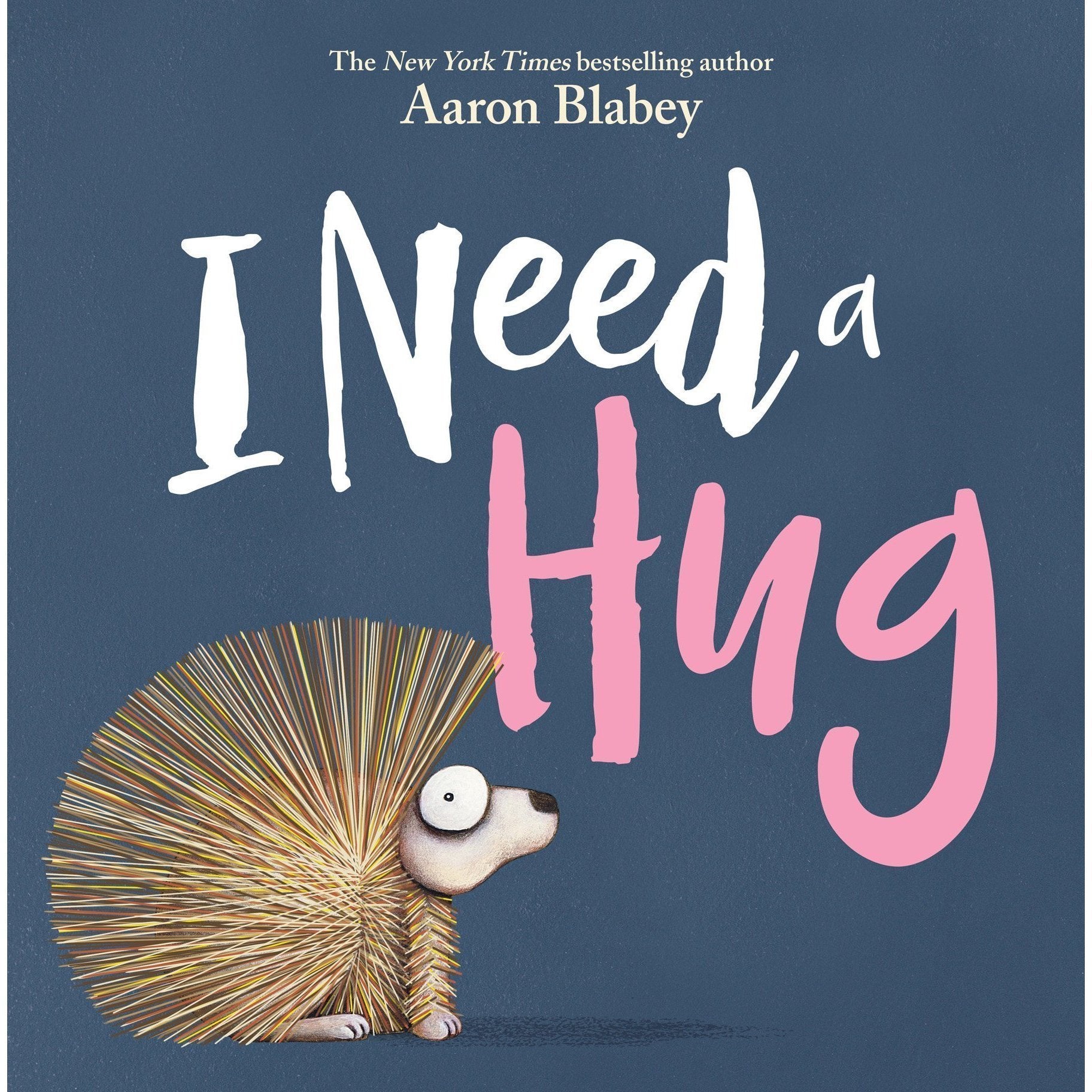 Scholastic: I Need A Hug (Hardcover Book)-Scholastic-Little Giant Kidz